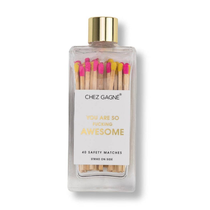 You're So Fucking Awesome - Glass Bottle Matches