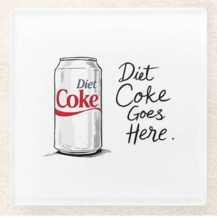 Diet Soda Goes Here Glass Coaster Set       